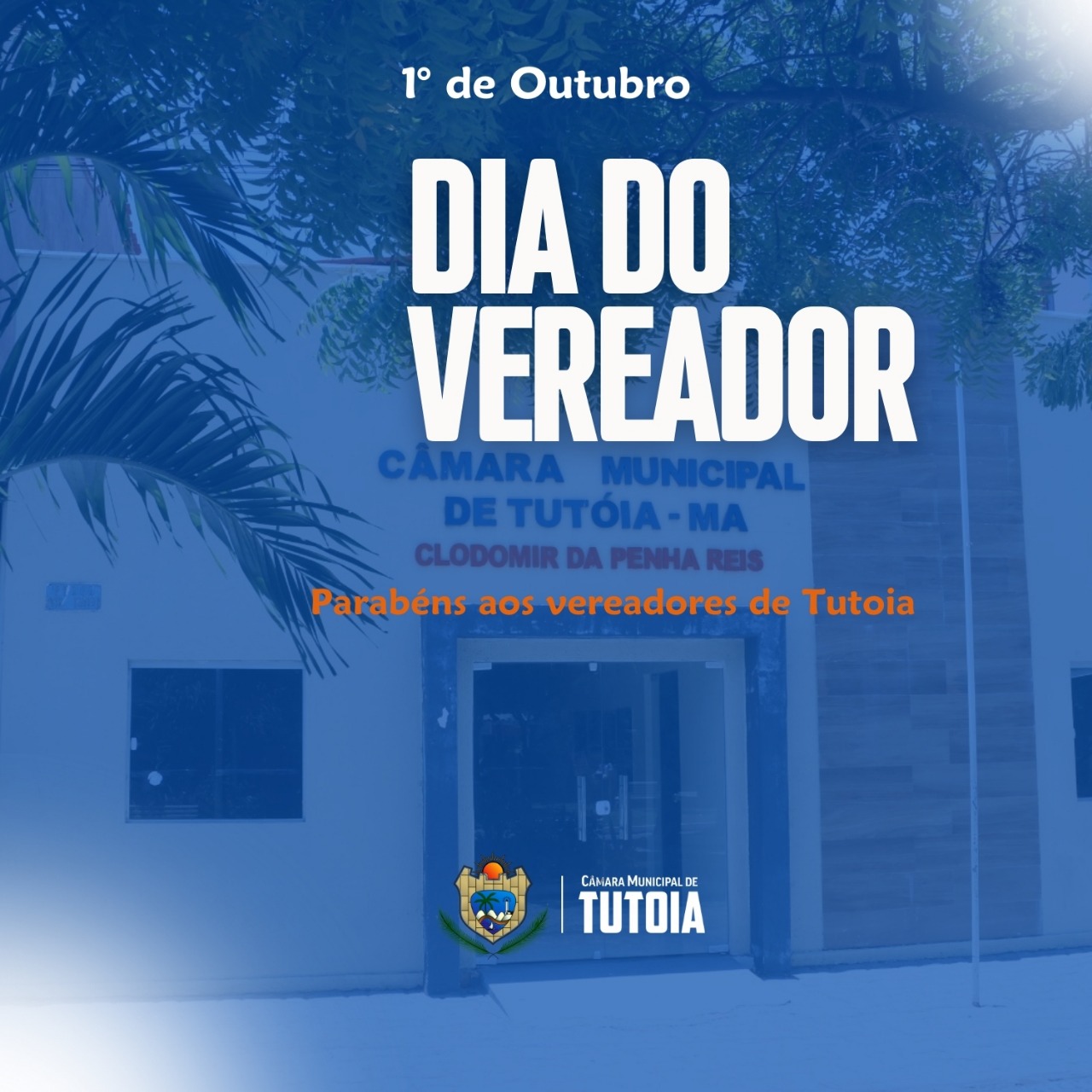 A Câmara Municipal de Tutoia parabeniza as vereadoras e vereadores pelo seu dia.