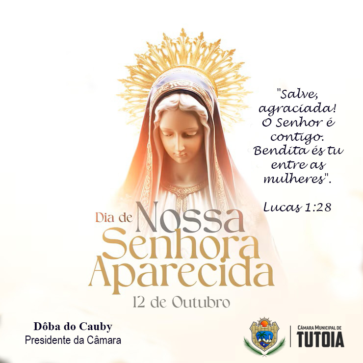 12 de outubro - Dia de Nossa Senhora Aparecida
